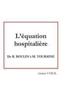 L'équation hospitalière: de R. Boulin à M. Touraine 2322115142 Book Cover