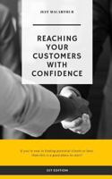 Reaching Your Customers With Confidence 1797965093 Book Cover