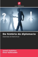 Da história da diplomacia (Portuguese Edition) 6208404878 Book Cover