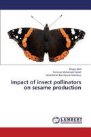 impact of insect pollinators on sesame production 3659442909 Book Cover
