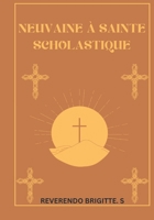 Neuvaine à sainte Scholastique (French Edition) B0DWT2SN9X Book Cover