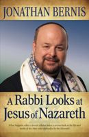 A Rabbi Looks at Jesus of Nazareth 0800795067 Book Cover