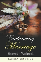 Embracing Marriage Volume 1 ? Workbook 1664165371 Book Cover