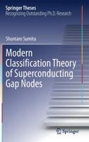 Modern Classification Theory of Superconducting Gap Nodes 9813342633 Book Cover