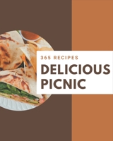 365 Delicious Picnic Recipes: Discover Picnic Cookbook NOW! B08GFS1X7D Book Cover