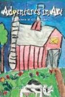 Adventures in Art: 1st Grade 0871923238 Book Cover