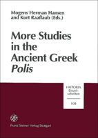 More Studies In The Ancient Greek "Polis" (Historia. Einzelschriften) 3515069690 Book Cover