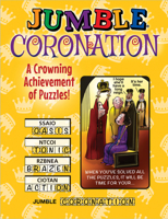 Jumble® Coronation: A Crowning Achievement of Puzzles! 162937976X Book Cover