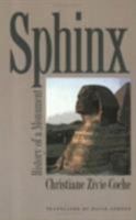 Sphinx: History of a Monument 0801489547 Book Cover