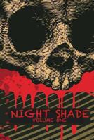 Night Shade Volume 1: A Dark Heart & Night Shade Anthology 1494327449 Book Cover