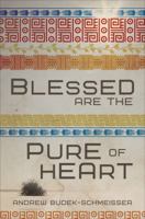 Blessed Are the Pure of Heart 1620242818 Book Cover