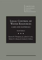 Legal Control of Water Resources: Cases and Materials (American Casebook Series) 1683289838 Book Cover