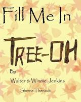Fill Me In Tree-Oh 1499752199 Book Cover