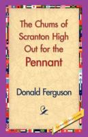 The Chums of Scranton High Out for the Pennant 1530723256 Book Cover