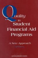 Quality in Student Financial Aid Programs: A New Approach 030904877X Book Cover