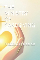 THE MINISTRY OF CAREGIVING B0FL14865Y Book Cover