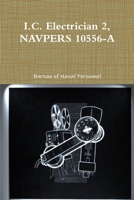 I. C. Electrician 2, NAVPERS 10556-A 0359130399 Book Cover