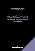 Macroéconomie: Fondements, Microfondements et Politiques (HR.HORS COLLEC.) (French Edition) 2705695486 Book Cover