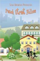 Peach Street Follies 142415796X Book Cover