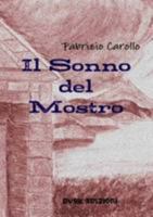 Il Sonno del Mostro (Italian Edition) 1445798921 Book Cover