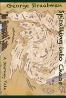 Spiralling into Chaos B0858WJXL2 Book Cover