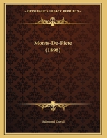 Monts-De-Piete (1898) 1160199167 Book Cover