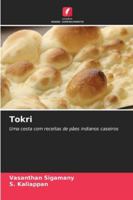 Tokri: Uma cesta com receitas de pães indianos caseiros (Portuguese Edition) 6206833720 Book Cover