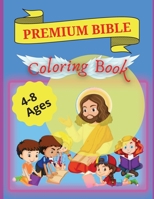 Bible Coloring Book Premium: Premium Coloring Pages and Story About Jesus 9730350507 Book Cover