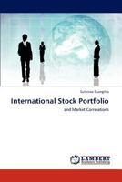 International Stock Portfolio: and Market Correlations 3844394656 Book Cover