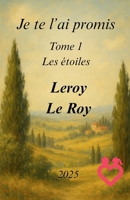 Je te l'ai promis - Tome 1: Les étoiles (French Edition) B0GZ111X41 Book Cover