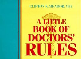 Little Book of Doctors' Rules I 1560530618 Book Cover