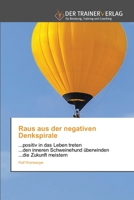 Raus aus der negativen Denkspirale 620077028X Book Cover