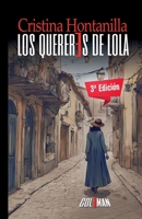 Los quereres de Lola (Spanish Edition) B0FP4VMT6M Book Cover