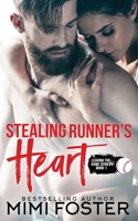 Stealing Runner's Heart (Leaving the Game, #1) 0986291242 Book Cover