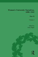 Women's University Narratives, 1890-1945, Part II: Volume I 1138766836 Book Cover