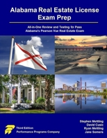 Alabama Real Estate License Exam Prep: All-in-One Review and Testing to Pass Alabama's Pearson Vue Real Estate Exam 1955919410 Book Cover