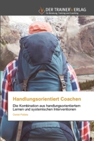 Handlungsorientiert Coachen (German Edition) 6200685916 Book Cover