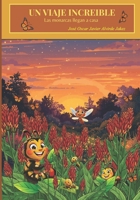 UN VIAJE INCREIBLE: Las monarcas llegan a casa (Spanish Edition) B0GGQVX6RW Book Cover