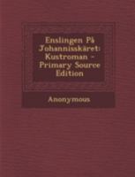 Enslingen På Johannisskäret: Kustroman 1017599270 Book Cover