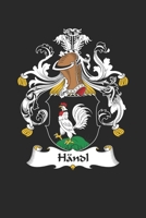 Händl: Händl Coat of Arms and Family Crest Notebook Journal (6 x 9 - 100 pages) 1704284333 Book Cover