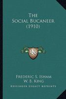 The Social Bucaneer 054858060X Book Cover
