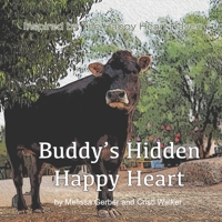 Buddy's Hidden, Happy Heart: Inspired by The Happy Heart Haven B08S2SNKYN Book Cover