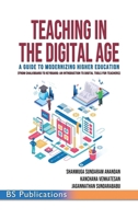 Teaching in the Digital Age: A Guide to Modernizing Higher Education 9348734636 Book Cover