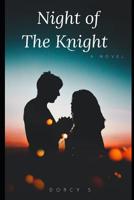 Night of The Knight 1096586495 Book Cover