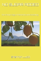 No Sugar Added: One Family's Saga of Dementia and Caretaking 0578495414 Book Cover