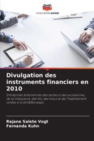 Divulgation des instruments financiers en 2010 (French Edition) 6207688627 Book Cover