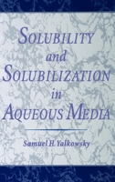 Solubility and Solubilization in Aqueous Media (ACS Professional Reference Books) 0841235767 Book Cover