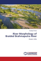 River Morphology of Braided Brahmaputra River 6205509059 Book Cover