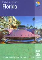 Drive Florida: The Best of Florida's Stunning Beaches ... the Florida Keys 1841577383 Book Cover