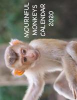 Mournful Monkeys Calendar 2020 1079574530 Book Cover